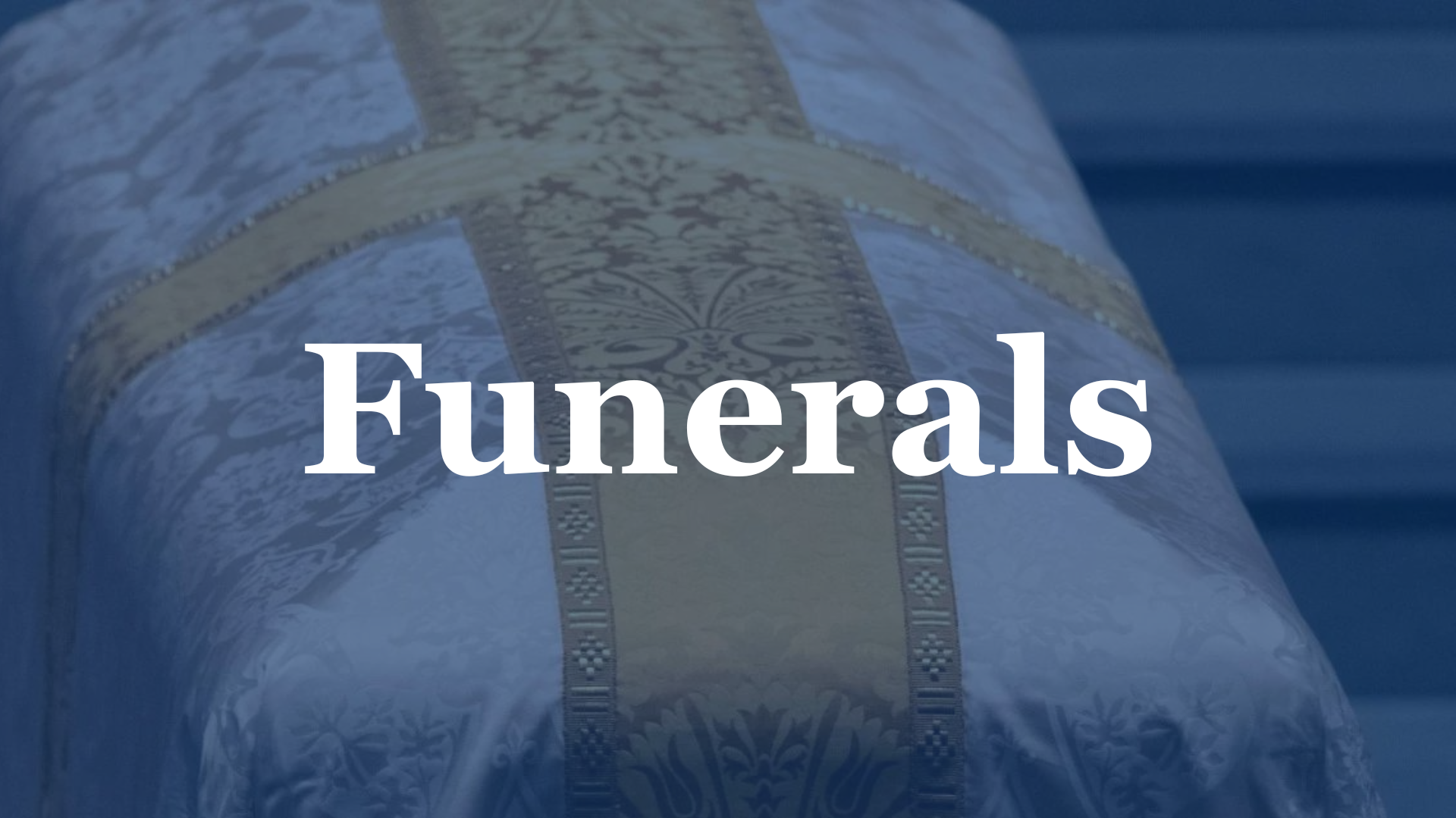 Funerals
