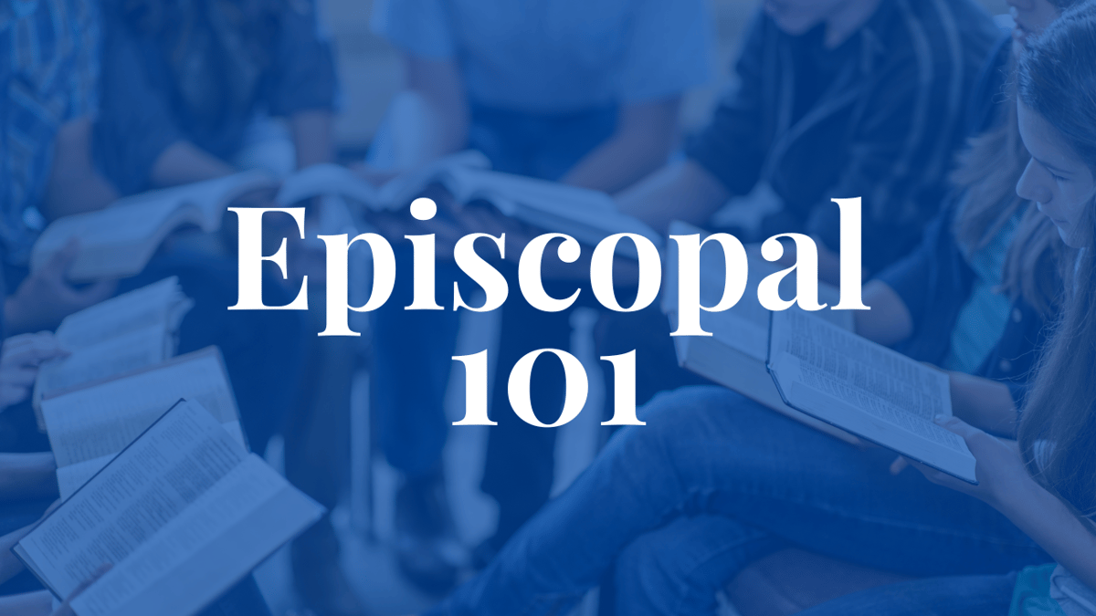 EPISCOPAL 101